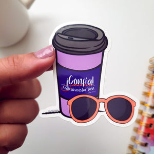 Sticker: ¡Confía! "Todo va a estar bien" (Rom. 8,28).